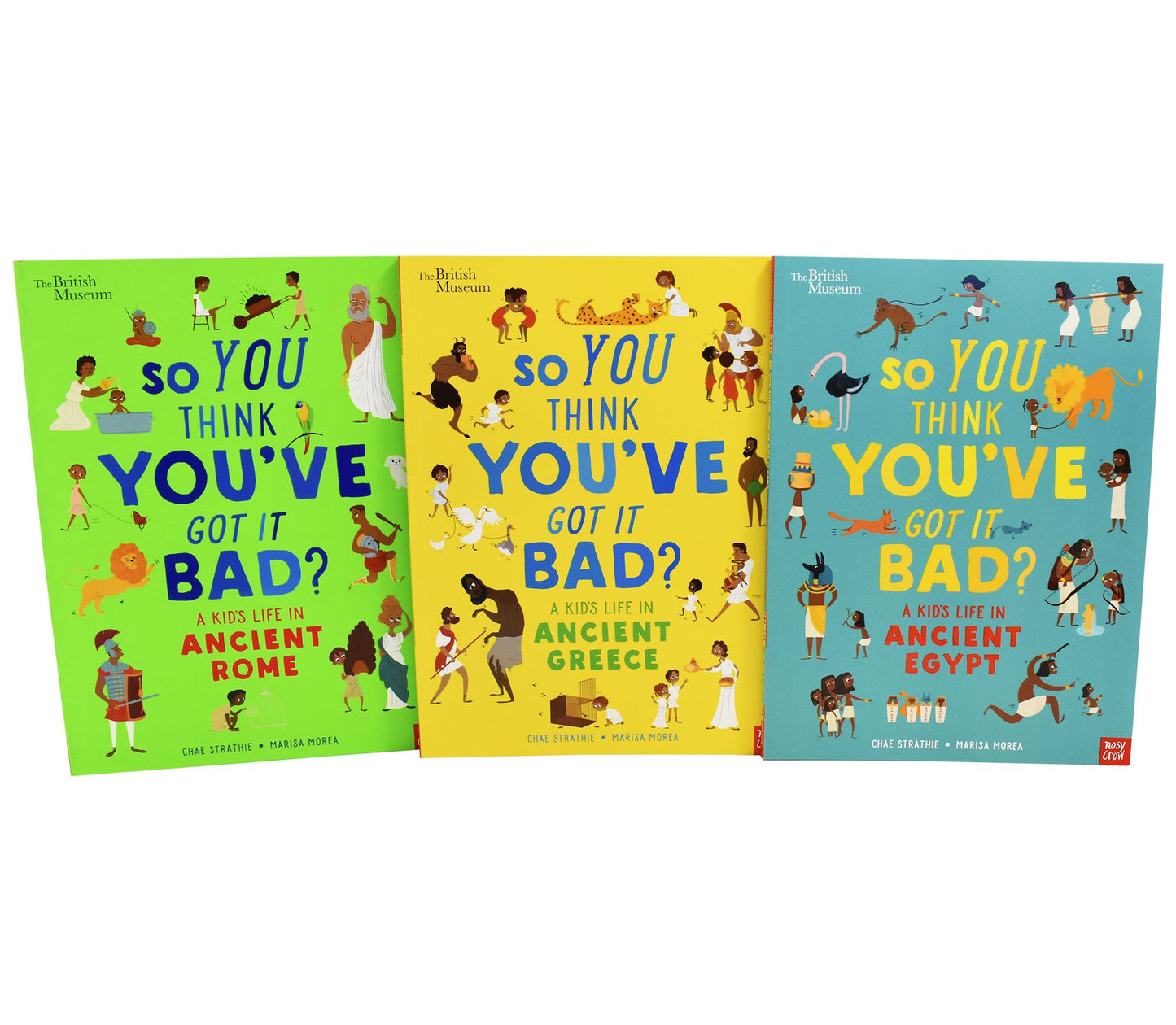 So You Think You've Got It Bad? A kids Life in Ancient Series 3 Books Collection Set By Chae Strathie - Age 7-9 - Paperback