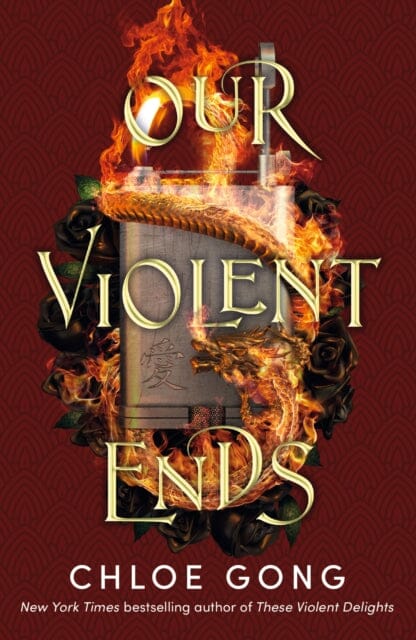Our Violent Ends  by Chloe Gong
