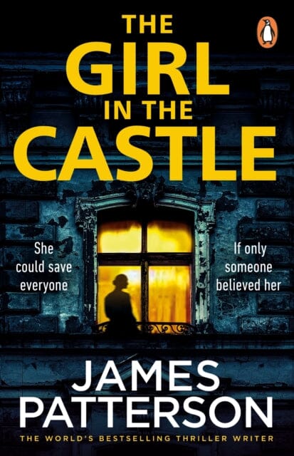 The Girl in the Castle by James Patterson