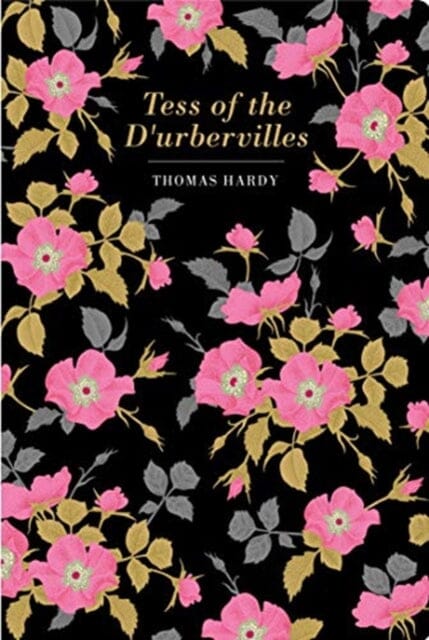Tess of the d'Urbervilles by Thomas Hardy