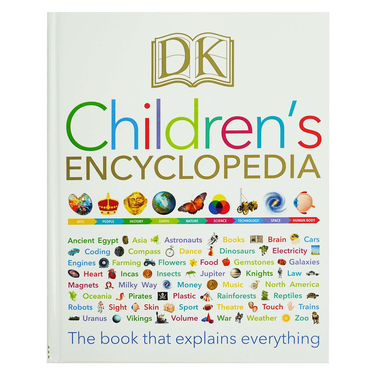 DK Children's Encyclopedia: The Book that Explains Everything - Age 7-9 - Hardcover